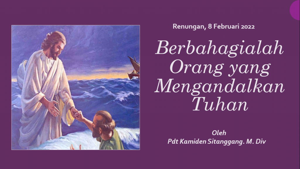 Berbahagialah orang yang mengandalkan Tuhan – HKBP TANJUNG MORAWA